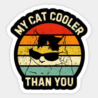 My-Cat-Cooler-Than-You Sticker